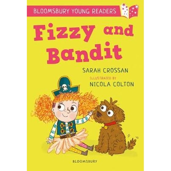 Fizzy and Bandit: A Bloomsbury Young Reader image 0