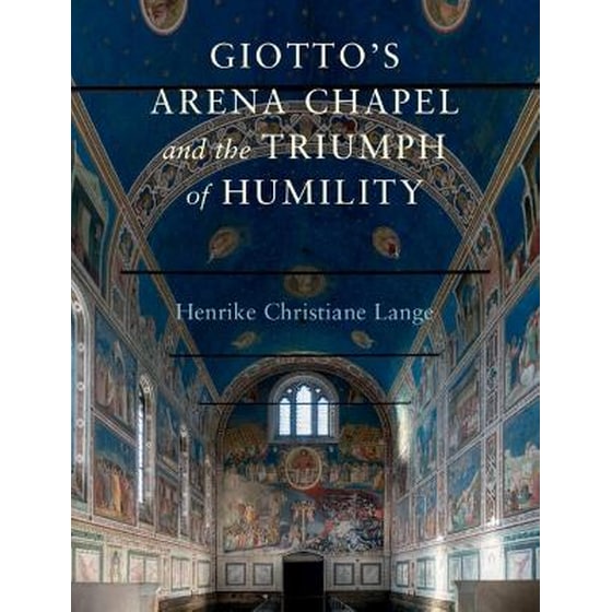 Giotto's Arena Chapel and the Triumph of Humility image 0