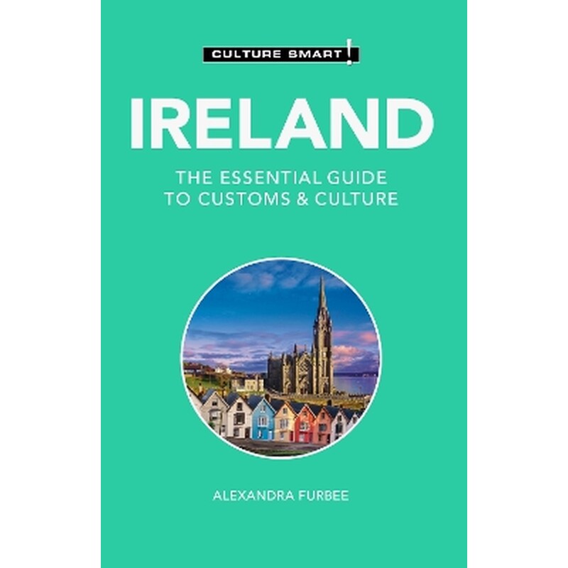 Ireland - Culture Smart!