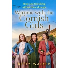 Wartime With The Cornish Girls (The Cornish Girls, #1)