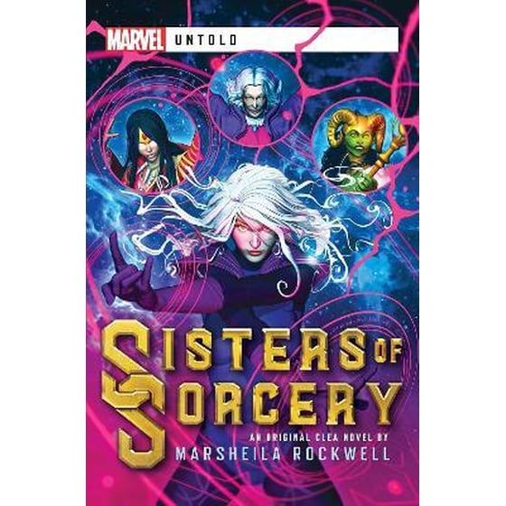 Sisters of Sorcery : A Marvel: Untold Novel image 0