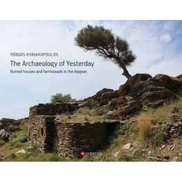 The Archaeology of Yesterday