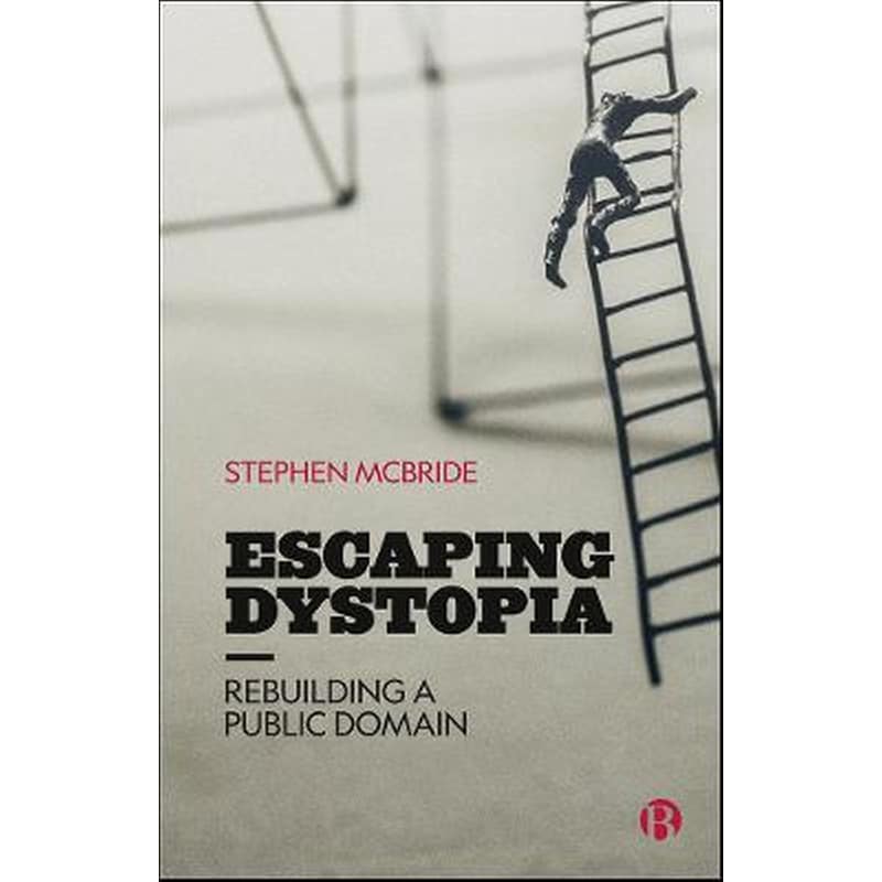 Escaping Dystopia
