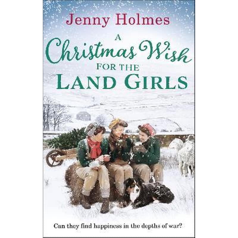 A Christmas Wish for the Land Girls