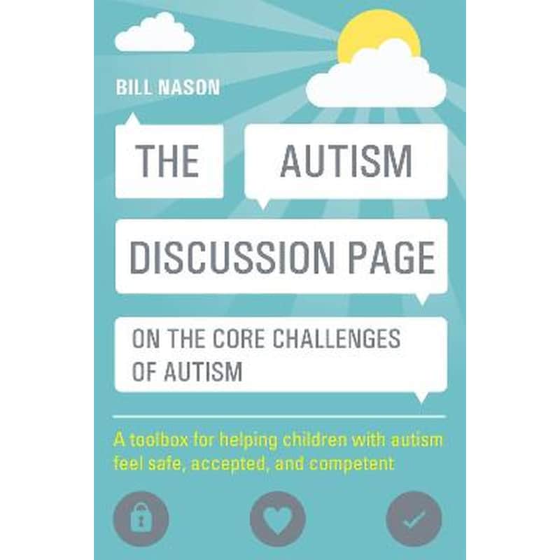 Autism Discussion Page on the core challenges of autism