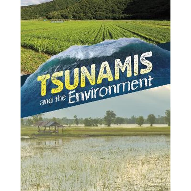 Tsunamis and the Environment