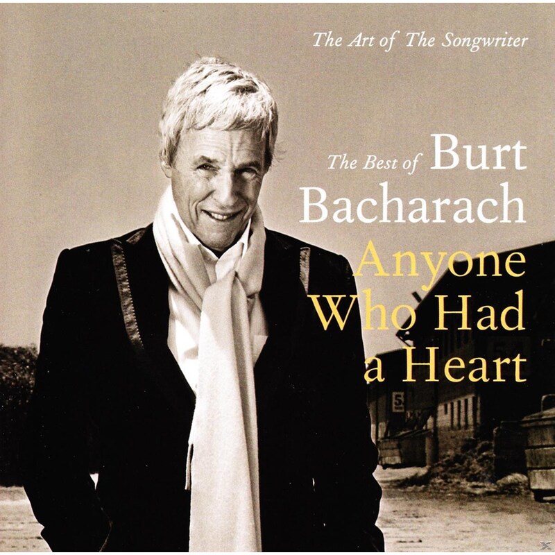 Burt Bacharach: Anyone Who Had A Heart - The Art O