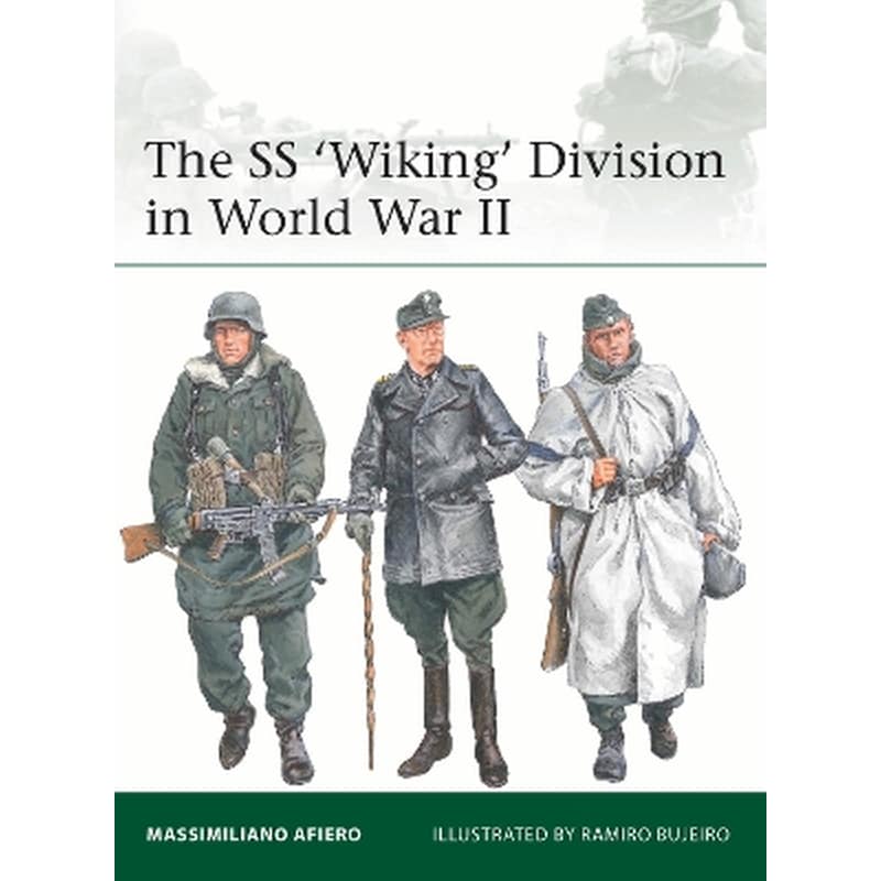 The Ss wiking Division In World War II
