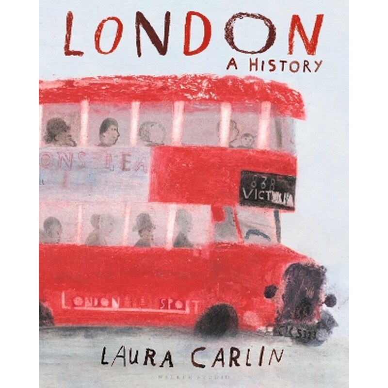 London: A History