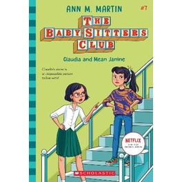 The Babysitters Club #7: Claudia & Mean Janine(b&W)