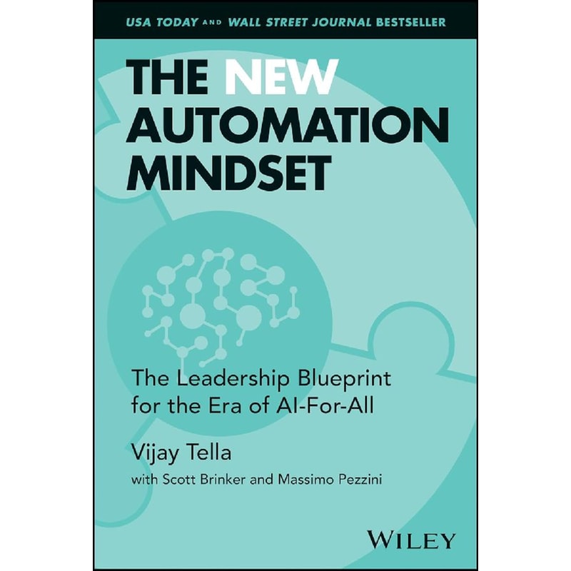 The New Automation Mindset
