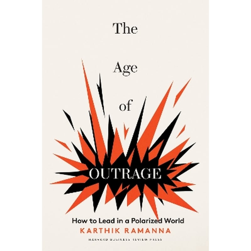 The Age of Outrage