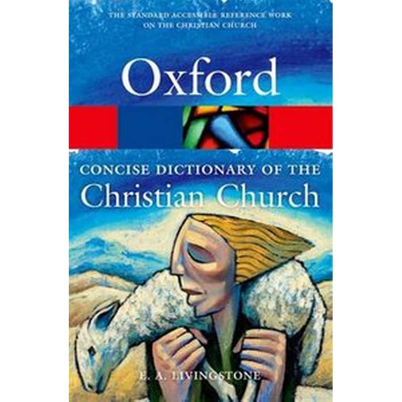 The Concise Oxford Dictionary of the Christian Church