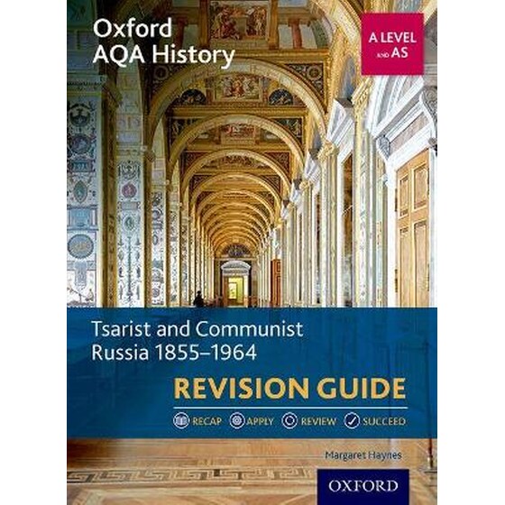 Oxford AQA History for A Level: Tsarist and Communist Russia 1855-1964 Revision Guide image 0