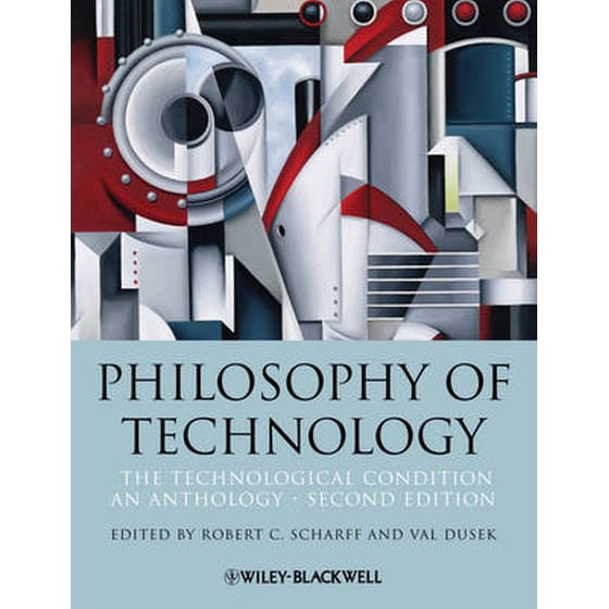 Philosophy of Technology - The Technological ion: An Anthology, Second Edition image 0