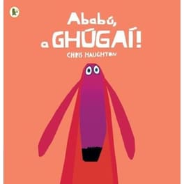 Ababu, a Ghugai! (Oh No, George!)