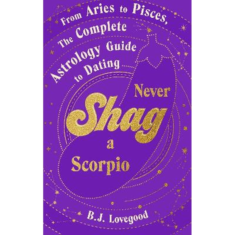 Never Shag a Scorpio