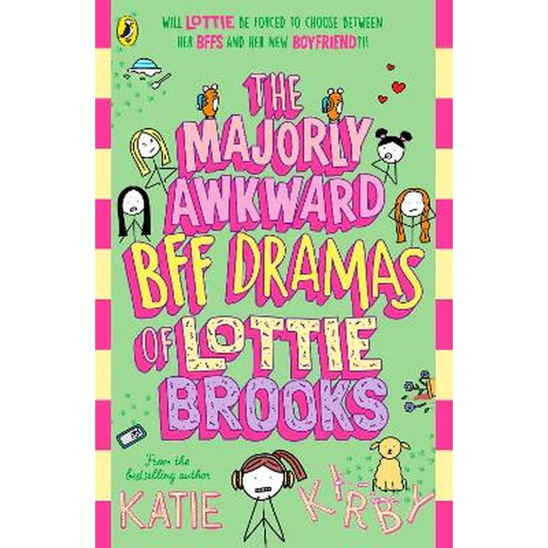 The Majorly Awkward BFF Dramas of Lottie Brooks