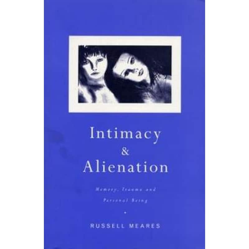 Intimacy and Alienation