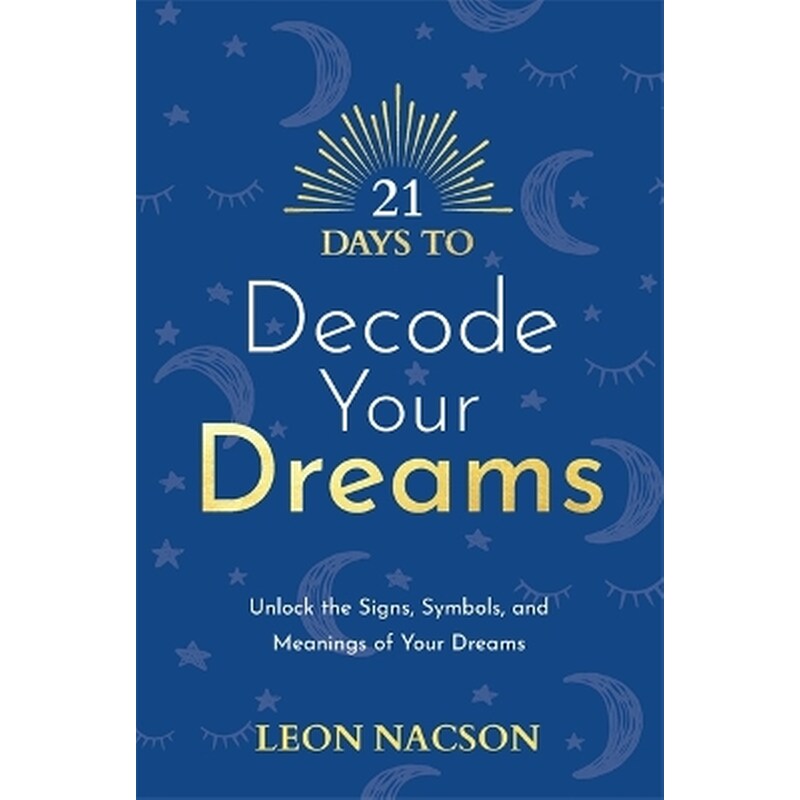 21 Days to Decode Your Dreams