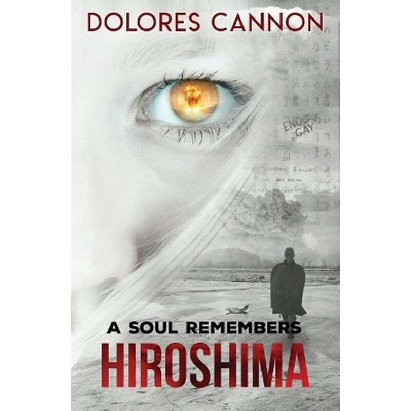 A Soul Remembers Hiroshima