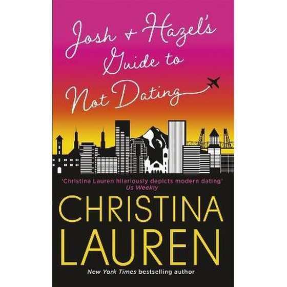 Josh and Hazel's Guide to Not Dating image 0