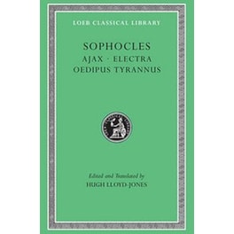 Ajax. Electra. Oedipus Tyrannus v. 1 "Ajax", "Electra", "Oedipus Tyrannus"