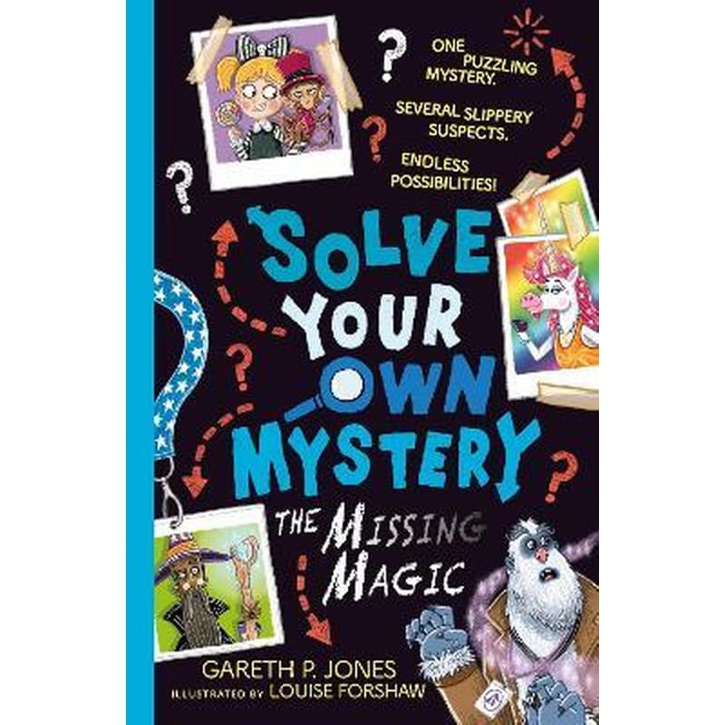 Solve Your Own Mystery: The Missing Magic