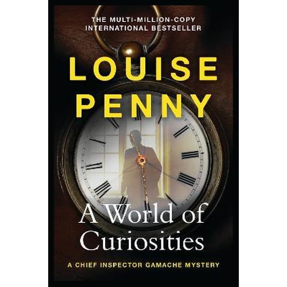 Louise Penny Releases New Book: A World of Curiosities