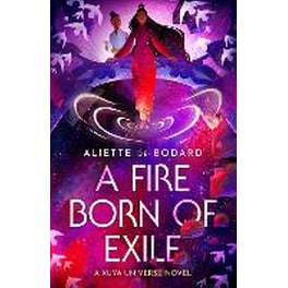A Fire Born of Exile