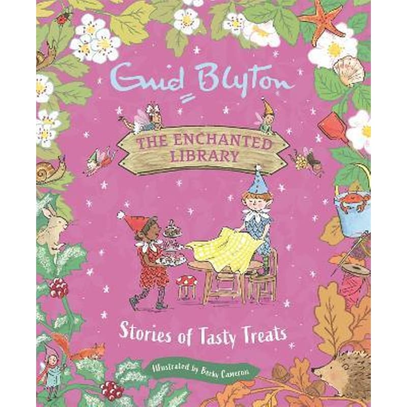 The Enchanted Library: Stories of Tasty Treats