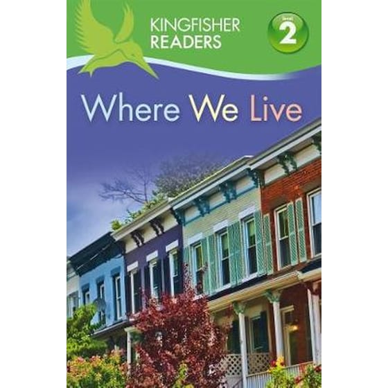 Kingfisher Readers- Where We Live (Level 2- Beginning to Read Alone) image 0