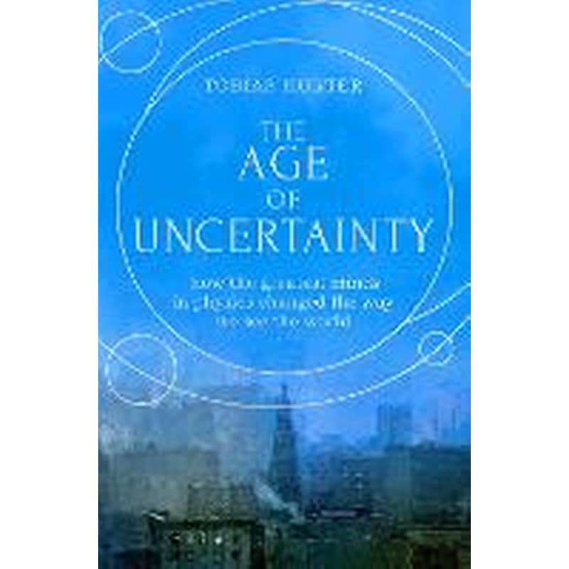 Age of Uncertainty