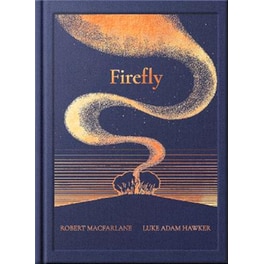 The Night Creatures: Firefly – A Guardian Book of the Year