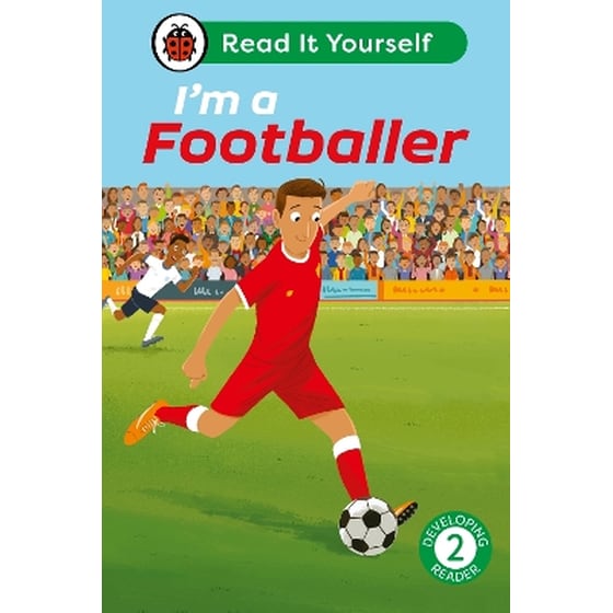 I'm a Footballer: Read It Yourself - Level 2 Developing Reader image 0