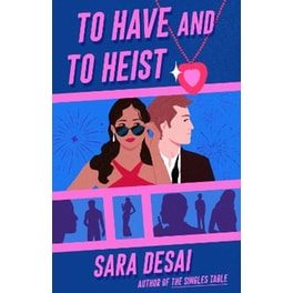 To Have And To Heist