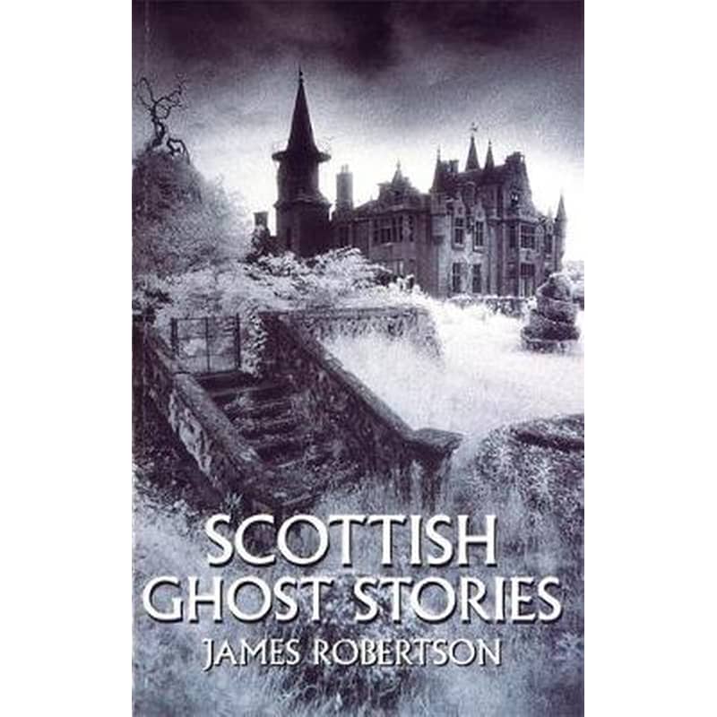 Scottish Ghost Stories