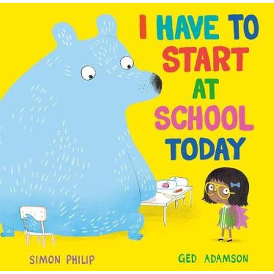 I Have to Start at School Today image 0
