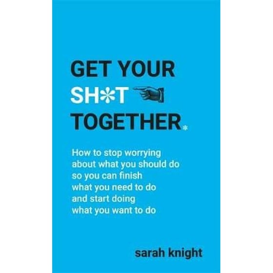 Get Your Sh*t Together image 0