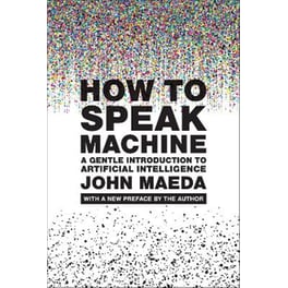 How to Speak Machine, with a new preface by the author