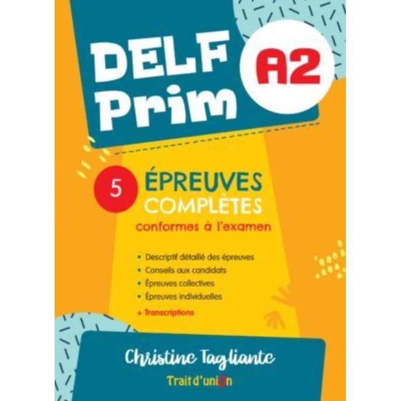 Delf Prim A2 (5 Epreuves Completes) - Livre de l eleve