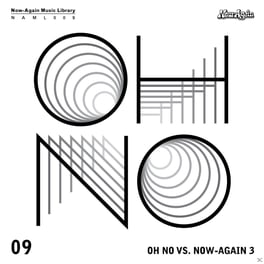 Oh No Vs. Now-Again Iii