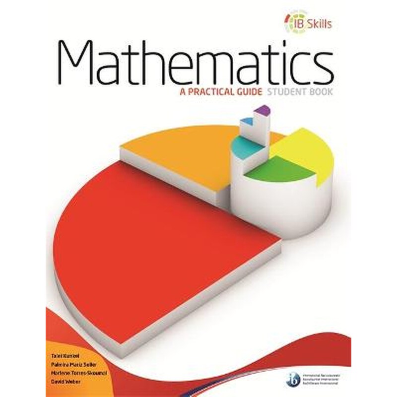 IB Skills- Mathematics - A Practical Guide