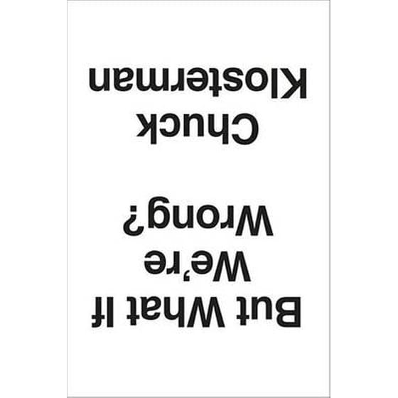 But What If We're Wrong? image 0