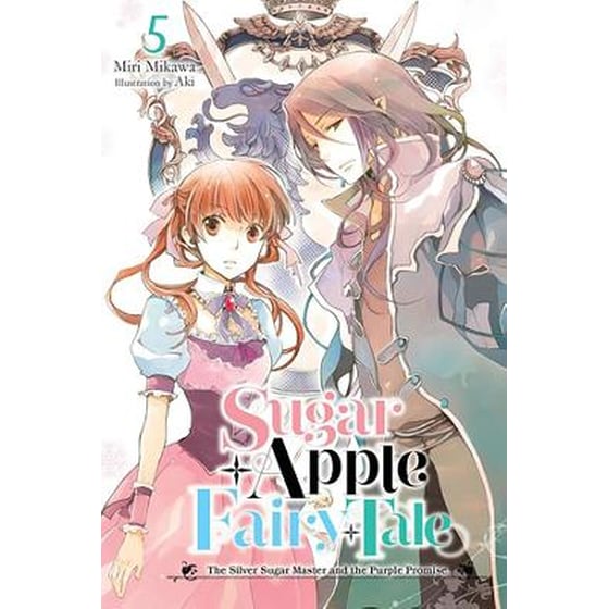 Sugar Apple Fairy Tale, Vol. 5 (light novel) image 0