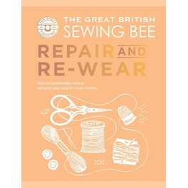 The Great British Sewing Bee: Repair and Re-wear