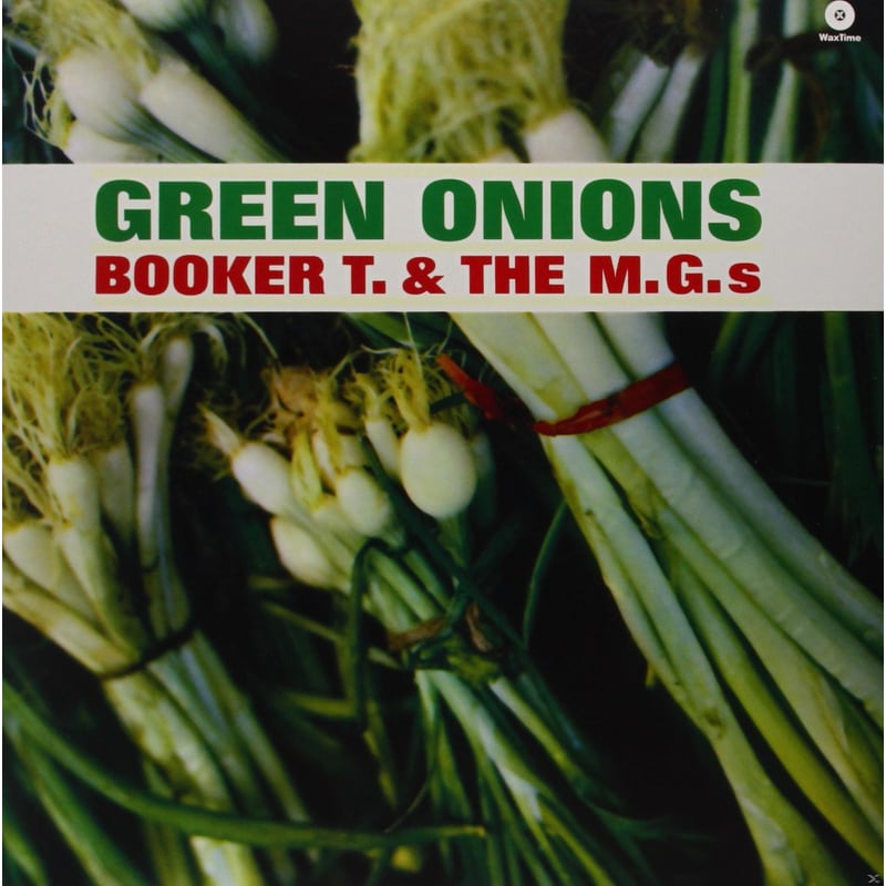 Green Onions (Ltd.Edt.)