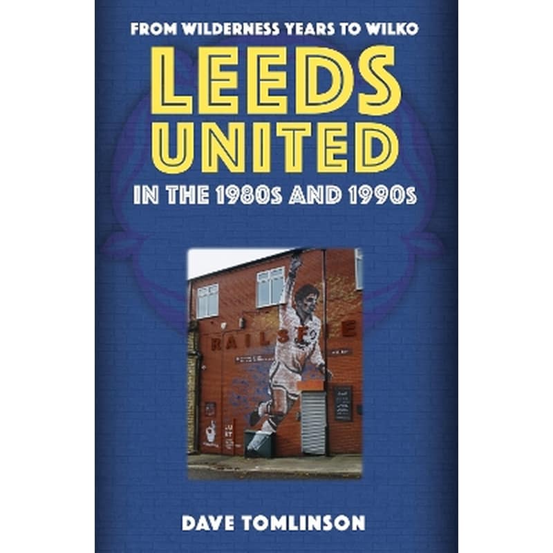 Leeds United in the 1980s and 1990s