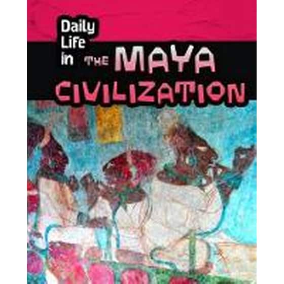Daily Life in the Maya Civilization image 0