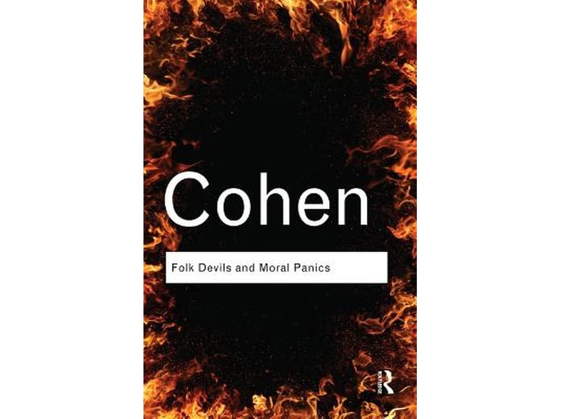 Folk Devils and Moral Panics